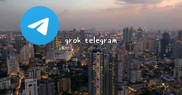 grok telegram