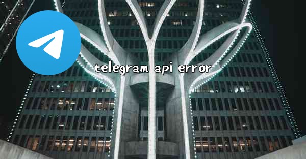 telegram api error