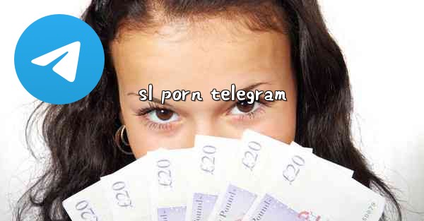 sl porn telegram