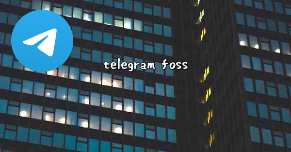 telegram foss