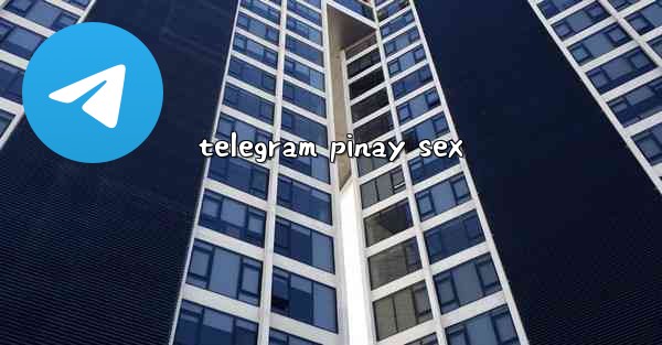 telegram pinay sex