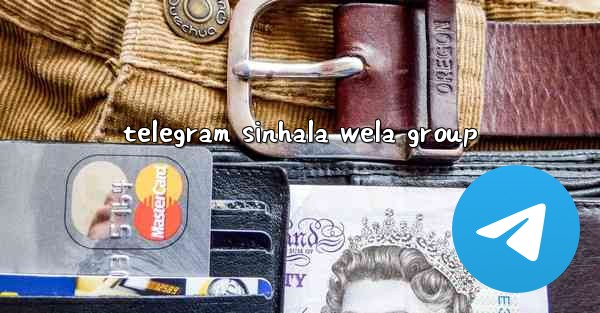 telegram sinhala wela group