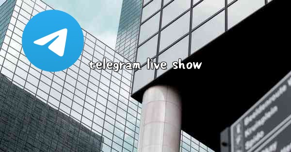 telegram live show