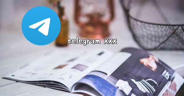 telegram xxx