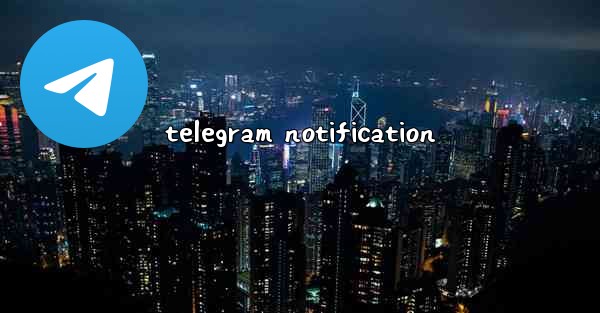telegram notification
