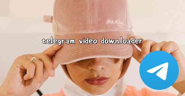 telegram video downloader
