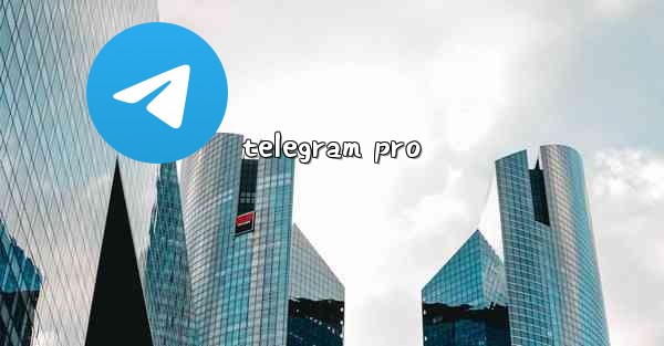 telegram pro