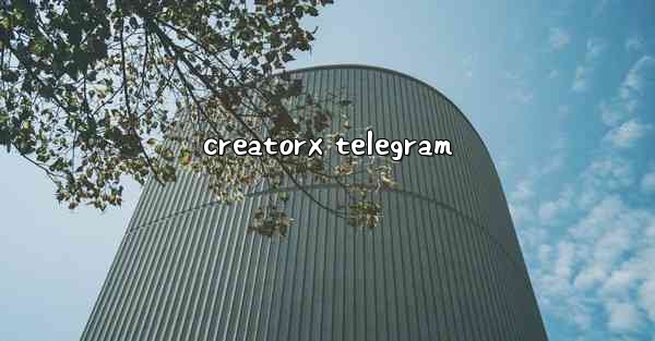 creatorx telegram