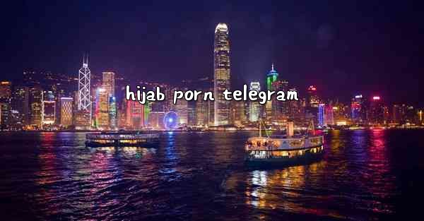 hijab porn telegram