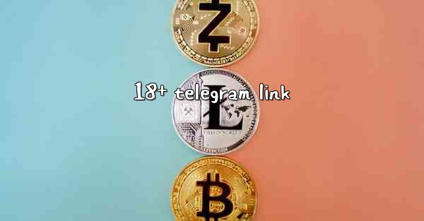 <b>18+ telegram link</b>