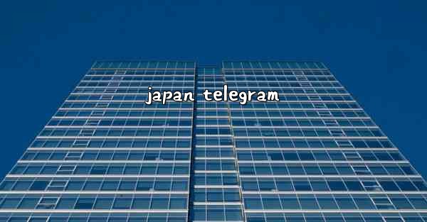 japan telegram