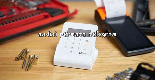 andini permata telegram