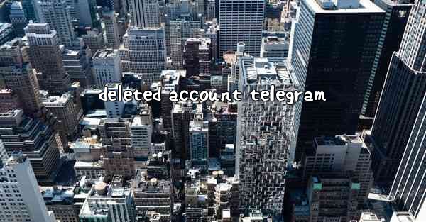 deleted account telegram