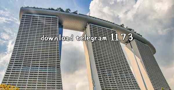 download telegram 11.7.3