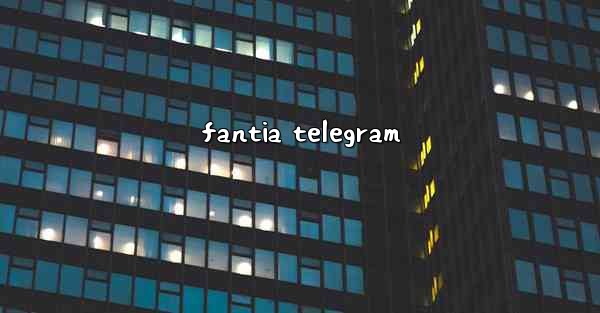 <b>fantia telegram</b>