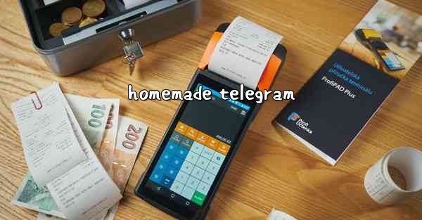 homemade telegram