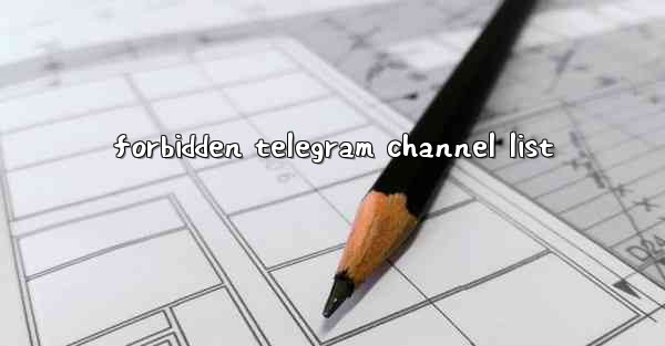forbidden telegram channel list