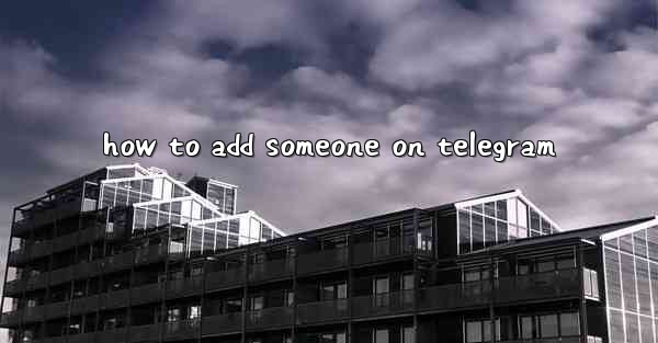 how to add someone on telegram