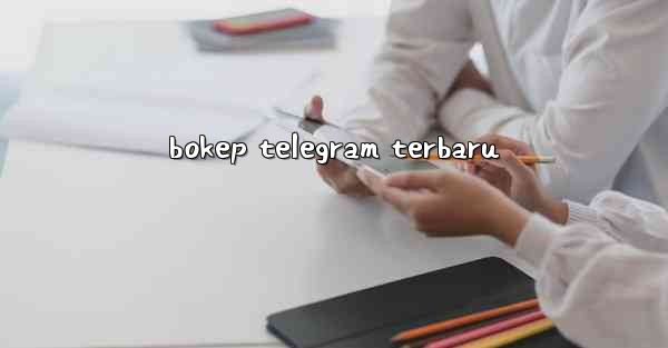 bokep telegram terbaru