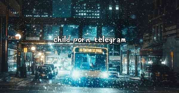 child porn telegram