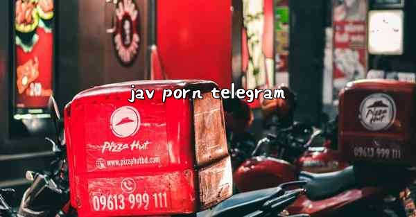 jav porn telegram