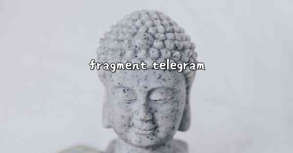 fragment telegram