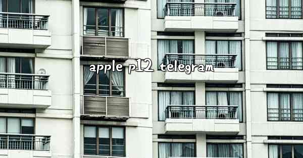 apple p12 telegram