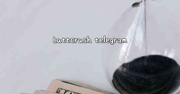 buttcrush telegram