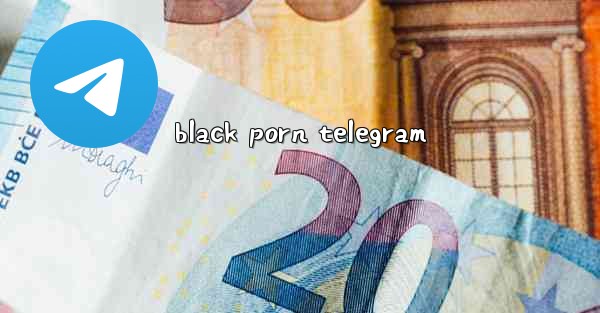 black porn telegram