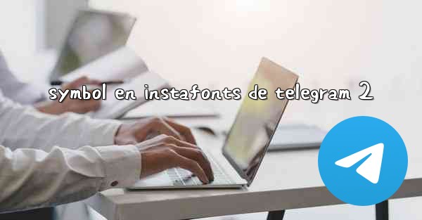 symbol en instafonts de telegram 2