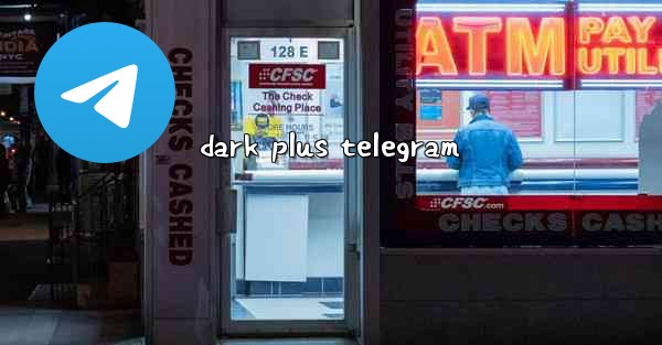 dark plus telegram