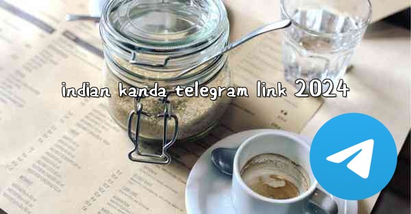 indian kanda telegram link 2024