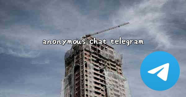 anonymous chat telegram