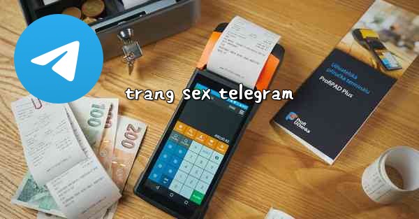 trang sex telegram