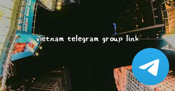 vietnam telegram group link